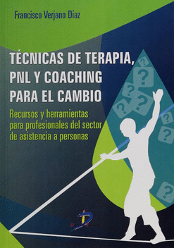 TECNICAS DE TERAPIA PNL Y COACHING PARA EL CAMBIO