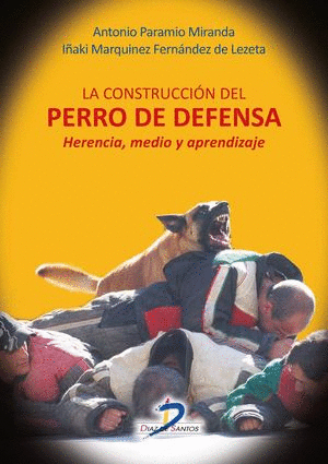 LA CONSTRUCCION DEL PERRO DE DEFENSA