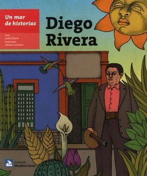 DIEGO RIVERA UN MAR DE HISTORIAS