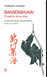 BANSENSHUKAI EL ESPIRITU DEL NINJA