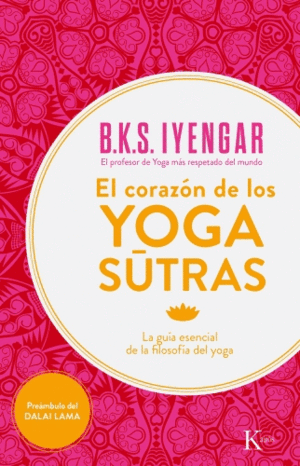 EL CORAZON DE LOS YOGA SUTRAS