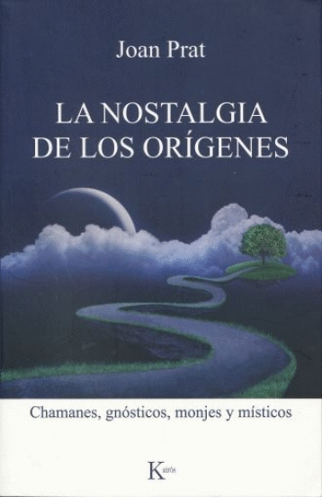 NOSTAGIA DE LOS ORIGENES LA