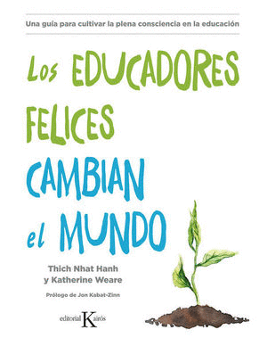 EDUCADORES FELICES CAMBIAN EL MUNDO LOS