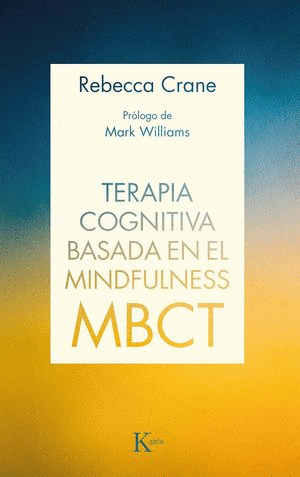 TERAPIA COGNITIVA BASADA EN EL MINDFULNESS MBCT