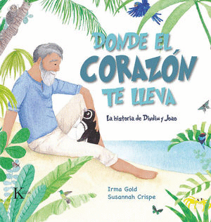 DONDE EL CORAZON TE LLEVA (PASTA DURA)