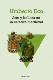 ARTE Y BELLEZA EN LA ESTETICA MEDIEVAL