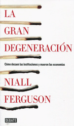 LA GRAN DEGENERACION
