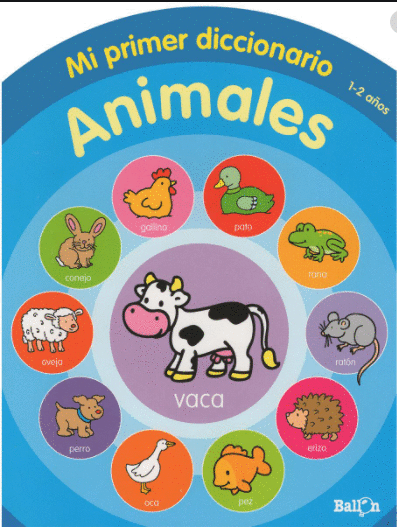 ANIMALES MI PRIMER DICCIONARIO