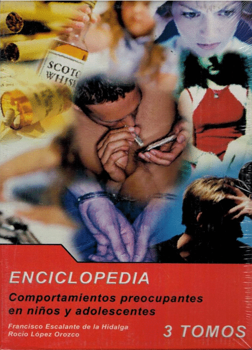 ENCICLOPEDIA COMPORTAMIENTOS PREOCUPANTES EN NI�OS Y ADOLESCENTES