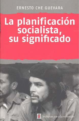 PLANIFICACION SOCIALISTA SU SIGNIFICADO LA