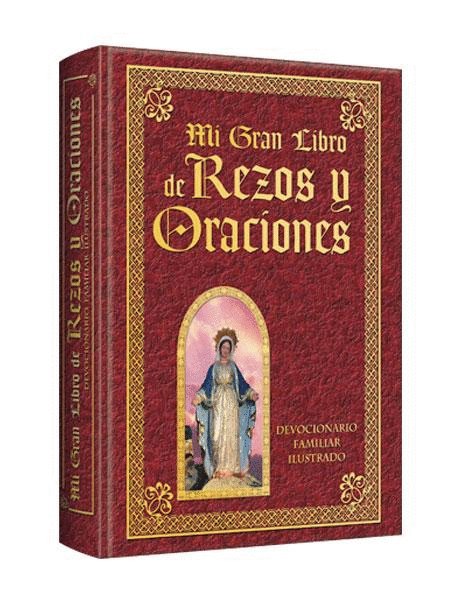 MI GRAN LIBRO DE REZOS Y ORACIONES