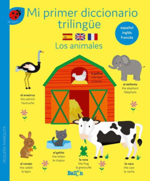 MI PRIMER DICCIONARIO TRILINGUE LOS ANIMALES (CARTON)