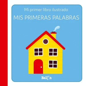 MIS PRIMERAS PALABRAS