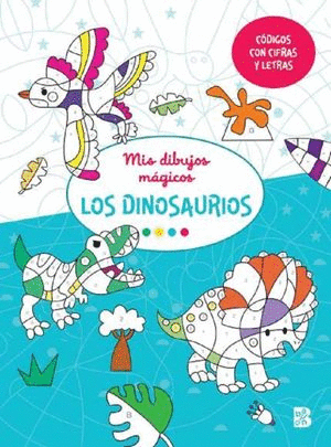 MIS DIBUJOS MAGICOS LOS DINOSAURIOS