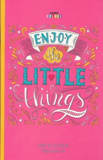 ENJOY LITTLE THINGS