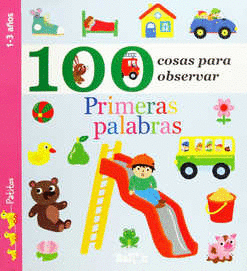 100 COSAS PARA OBSERVAR PRIMERAS PALABRAS