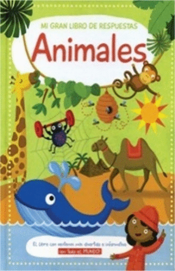 MI GRAN LIBRO DE RESPUESTAS ANIMALES (PASTA DURA)