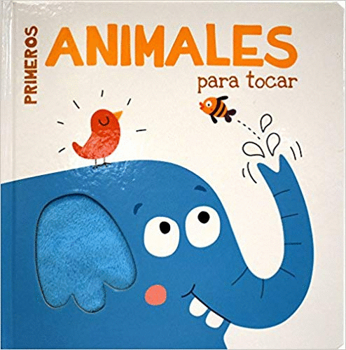 PRIMEROS ANIMALES PARA TOCAR (PASTA DURA) (CON TEXTURA)