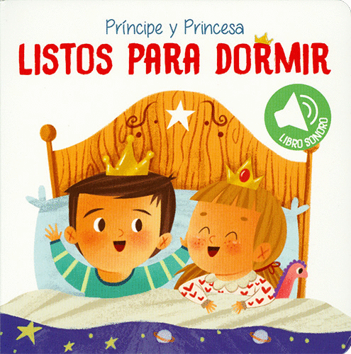 PRINCIPE Y PRINCESA LISTOS PARA DORMIR (PASTA DURA)