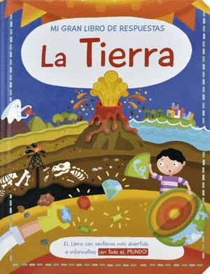 LA TIERRA MI GRAN LIBRO DE RESPUESTAS