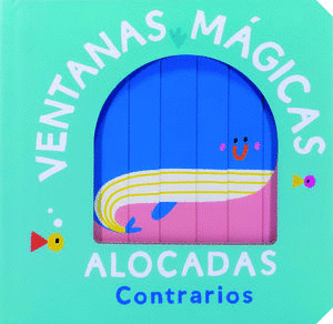 VENTANAS MAGICAS ALOCADAS CONTRARIOS