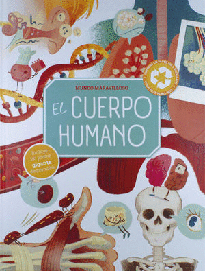 MUNDO MARAVILLOSO EL CUERPO HUMANO