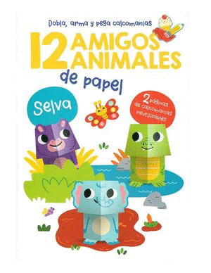 12 AMIGOS ANIMALES DE PAPEL SELVA