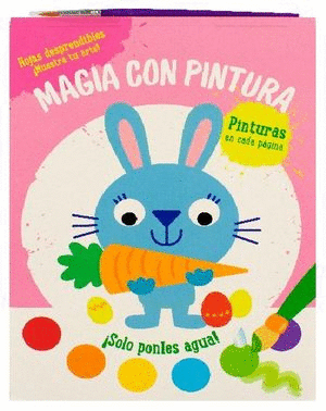 MAGIA CON PINTURA CONEJO (PINTURAS EN CADA PAGINA)