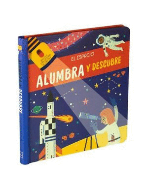 EL ESPACIO ALUMBRA Y DESCUBRE (PASTA DURA)