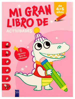 MI GRAN LIBRO DE ACTIVIDADES DE 4 A 6 AOS