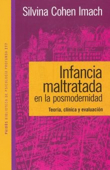 INFANCIA MALTRATADA EN LA POSMODERNIDAD