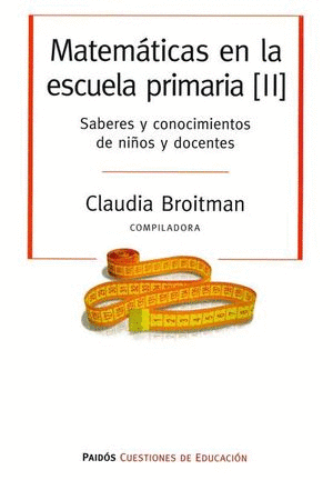 MATEMATICAS EN LA ESCUELA PRIMARIA II