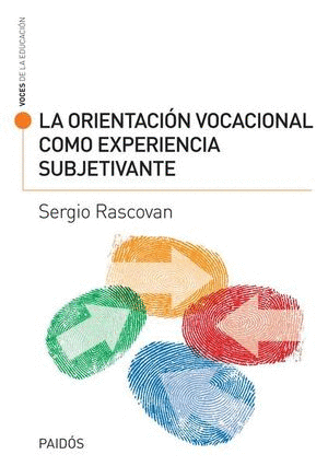 ORIENTACION VOCACIONAL COMO EXPERIENCIA SUBJETIVANTE LA