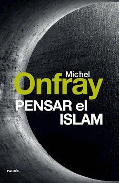 PENSAR EL ISLAM