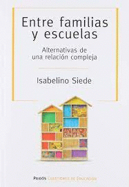 ENTRE FAMILIAS Y ESCUELAS