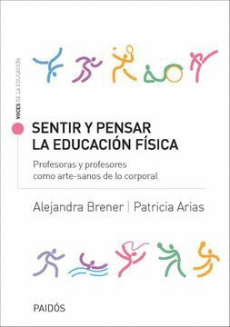 SENTIR Y PENSAR LA EDUCACION FISICA