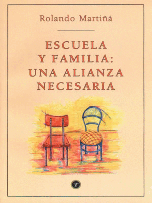 ESCUELA Y FAMILIA UNA ALIANZA NECESARIA