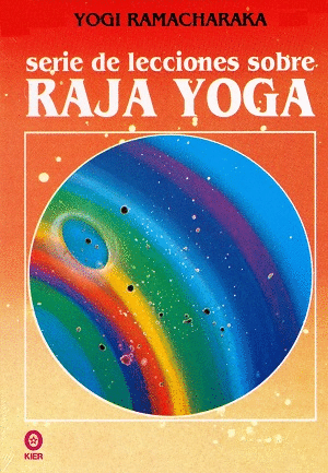 SERIE DE LECCIONES SOBRE RAJA YOGA