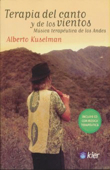TERAPIA DEL CANTO Y DE LOS VIENTOS (INCLUYE CD)