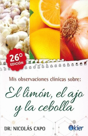 MIS OBSERVACIONES CLINICAS LIMO EL AJO Y LA CEBOLLA