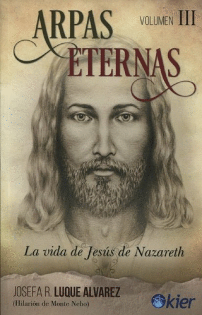 ARPAS ETERNAS VOL 3 LA VIDA DE JESUS DE NAZARETH