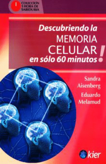 DESCUBRIENDO LA MEMORIA CELULAR EN SOLO 60 MINUTOS