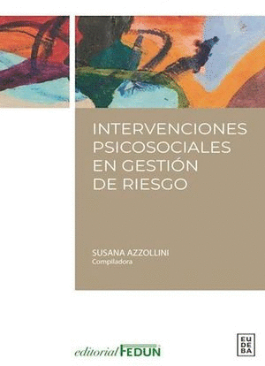 INTERVENCIONES PSICOSOCIALES EN GESTION DE RIESGO