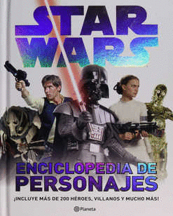 STAR WARS ENCICLOPEDIA DE PERSONAJES