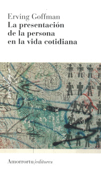 PRESENTACION DE LA PERSONA EN LA VIDA COTIDIANA LA