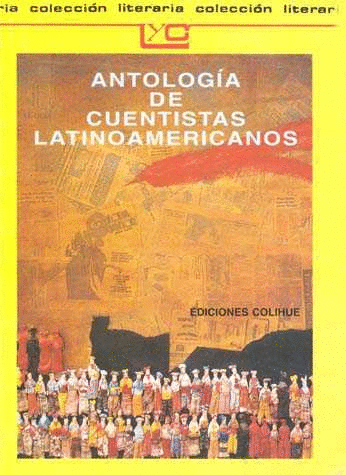 ANTOLOGIA DE CUENTISTAS LATINOAMERICANOS