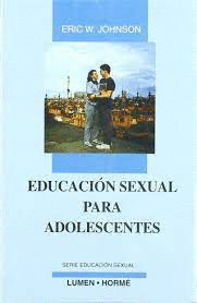 EDUCACION SEXUAL PARA ADOLESCENTES