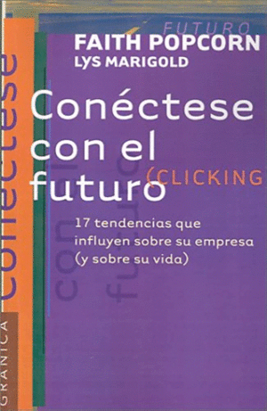 CONECTESE CON EL FUTURO CLICKING