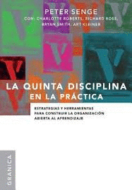 QUINTA DISCIPLINA EN LA PRACTICA LA