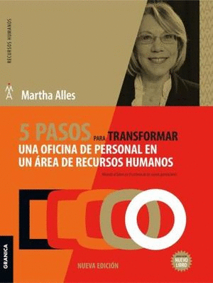 5 PASOS PARA TRANSFORMAR UNA OFICINA DE PERSONAL EN UN AREA DE RECURSOS HUMANOS